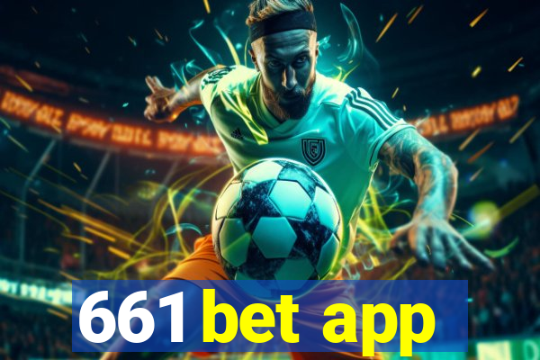 661 bet app